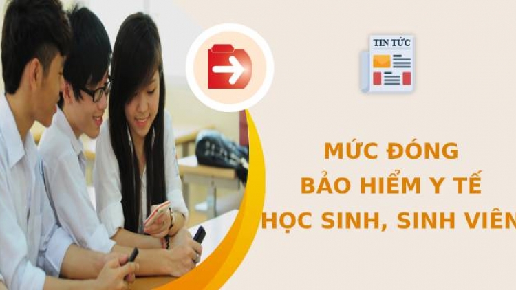 Mức tzìn mái bảo hiểm y tế học sanh ziêm nhnáng tộ sâu 2023-2024