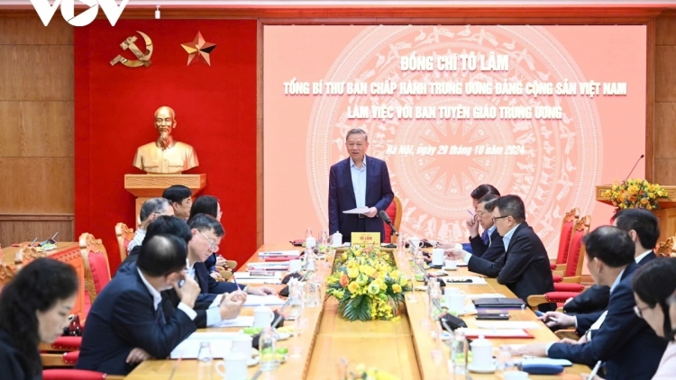 TỔNG BÍ THƯ TÔ LÂM BHRỢ BHIÊC LÂNG BAN TUYÊN GIÁO TRUNG ƯƠNG