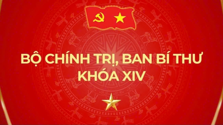 C’BHUH BỘ CHÍNH TRỊ, BAN BÍ THƯ KHÓA XIV