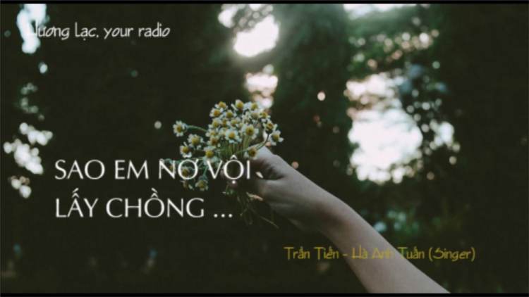 Sao em nỡ vội lấy chồng