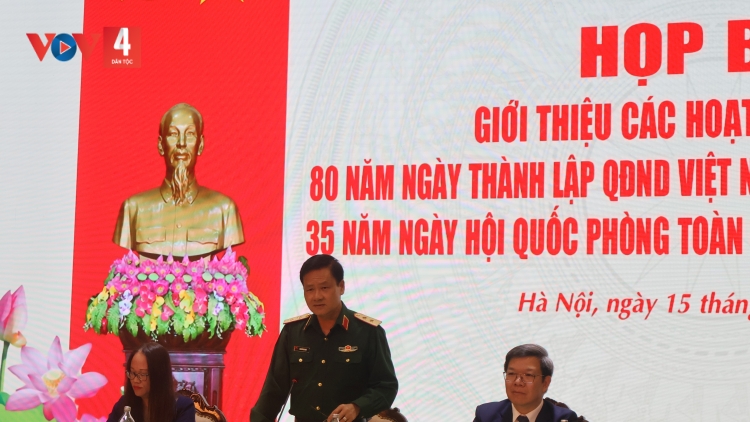 Sẽ có 22 hoạt động trọng điểm kỷ niệm 80 năm ngày Thành lập QĐND Việt Nam và 35 năm ngày hội Quốc phòng toàn dân