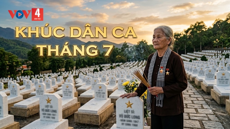 KHÚC DÂN CA THÁNG 7