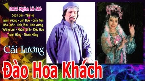 Đào Hoa Khách - Cải lương