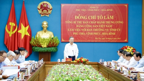 Tổng Bí thư Tô Lâm pơm jang hăm dôm dêh char Phú Thọ, Vĩnh Phúc, Hoà Bình