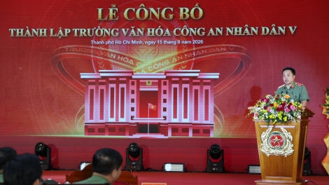 Thành lập Trường Văn hóa Công an nhân dân V tại TP.HCM