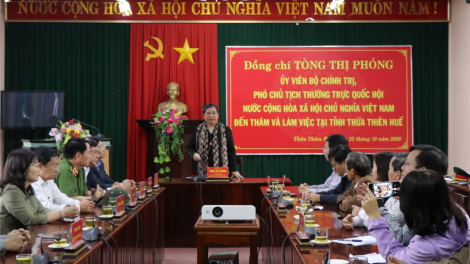Phó Chủ tịch Quốc hội Tòng Thị Phóng lưm lâng cher đoọng hun pr’hêl ha đhanuôr zr’lụ túh Thừa Thiên Huế