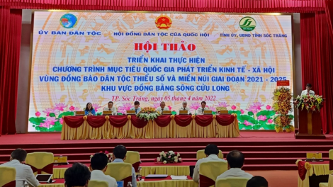 Hội thảo: Triển khai thực hiện chương trình mục tiêu quốc gia phát triển KT-XH vùng đồng bào DTTS vùng ĐBSCL